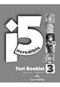 INCREDIBLE 5 3 TEST BOOKLET 978-1-4715-1579-8 9781471515798