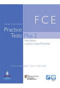 PRACTICE TESTS PLUS FCE 2 N/E STUDENT BOOK WITH CD-ROM 978-1-4082-6899-5 9781408268995