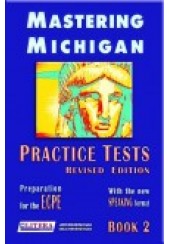MASTERING MICHIGAN 2 ECPE PRACTICE  TESTS REVISED