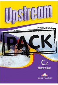 UPSTREAM PROFICIENCY C2 STUDENT'S BOOK WITH CD 978-1-4715-0606-2 9781471506062