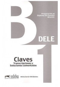DELE B1 INICIAL CLAVE (2013) 978-84-7711-354-6 9788477113546