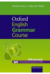 OXFORD ENGLISH GRAMMAR COURSE ADVANCED WITH ANSWERS 978-0-19-431250-9 9780194312509