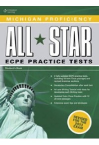 MICHIGAN PROFICIENCY ALL STAR ECPE PRACTICE TESTS REVISED 2013 978-408-092-781 9781408092781