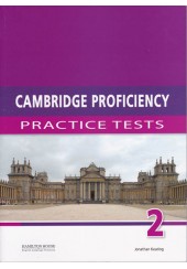 CAMBRIDGE PROFICIENCY PRACTICE TESTS 2