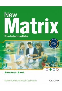 NEW MATRIX PRE-INTERMEDIATE STUDENTS 978-0-19-476607-4 9780194766074