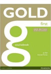 GOLD FIRST COURSEBOOK 2ND EDITION 978-1-4479-0714-5 9781447907145