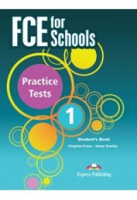 FCE FOR SCHOOLS PRACTICE TESTS 1 STUDENT'S BOOK 978-1-4715-2639-8 9781471526398