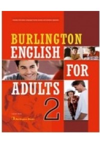 BURLINGTON ENGLISH FOR ADULTS 2 STUDENT'S BOOK 978-9963-51-250-8 9789963512508