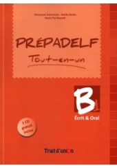 PREPADELF B1 TOUT EN UN (PACK ECRIT+ORAL+TEST)
