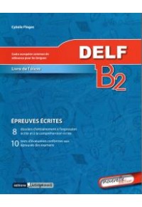 DELF B2 EPREUVES ECRITES LIVRE DE L'ELEVE 978-960-8246-85-0 9789608246850