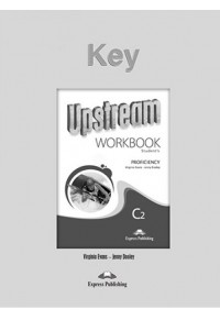 UPSTREAM PROFICIENCY C2 WORKBOOK KEY 978-1-4715-0209-5 9781471502095