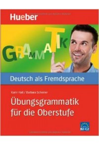 UBUNGSGRAMMATIK FUR DIE OBERSTUFE 978-3-19-207448-6 9783192074486