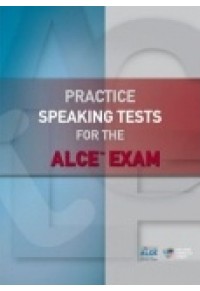PRACTICE SPEAKING TESTS FOR THE ALCE EXAM 978-960-492-030-3 9789604920303