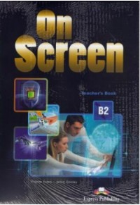 ON SCREEN B2 REVISED TEACHER'S WITH WRITING BOOK 978-1-4715-2636-7 9781471526367