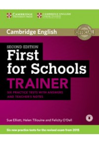 FIRST FOR SCHOOLS TRAINER PRACTICE TESTS WITH ANSWERS 2ND EDITION 978-1-107-44605-2 9781107446052