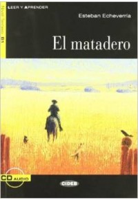 EL MATADERO (B1) +AUDIO CD 978-88-530-0986-9 9788853009869