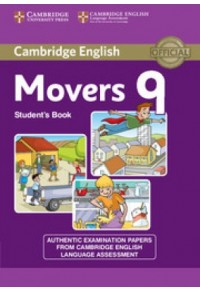 CAMBRIDGE ENGLISH MOVERS 9 STUDENT'S BOOK 978-1-107-46432-2 9781107464322