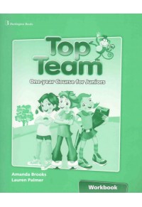 TOP TEAM JUNIOR A & B ONE YEAR COURSE WORKBOOK 978-9963-51-182-2 9789963511822