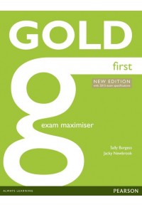 GOLD FIRST EXAM MAXIMISER 978-1-4479-0717-6 9781447907176