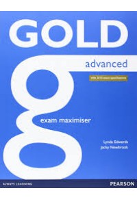 GOLD ADVANCED EXAM MAXIMISER ( ON LINE AUDIO ) 978-1-4479-0708-4 9781447907084