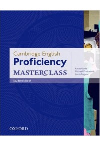 PROFICIENCY MASTERCLASS STUDENT'S BOOK 2013 EXAM 978-0-19-450286-3 9780194502863