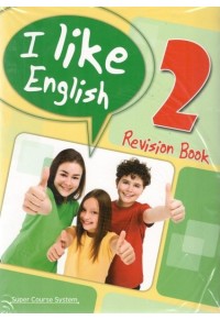 I LIKE ENGLISH 2  REVISION BOOK 978-9963-259-07-6 150301030304