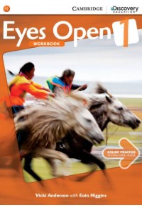 EYES OPEN 1 WORKBOOK (+ON LINE RESOURCES) 978-1107467330 9781107467330