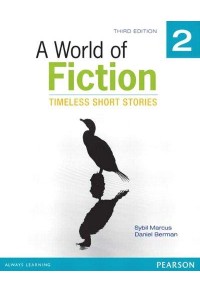 A WORLD OF FICTION 2 THIRD EDITION 978-0-13-304617-5 9780133046175