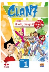 CLAN 7 CON i HOLA, AMIGOS ! NIVEL 1 LIBRO CON CD 978-84-9848-535-6 9788498485356