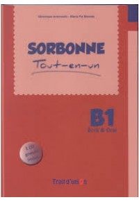 SORBONNE B1 TOUT EN UN (ECRIT+ORAL) +CD 978-960-9526-47-0 9789609526470