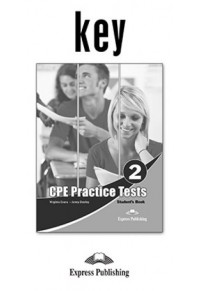 PRACTICE TESTS FOR THE REVISED CPE 2 KEY 987-1-4715-0759-5 9781471507595
