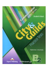 CITY & GUILDS PRACTICE TESTS LEVEL B2 STUDENT'S BOOK 978-1-4715-4519-1 9781471545191