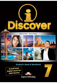 I DISCOVER 7 STUDENT'S BOOK AND WORKBOOK WITH ieBOOK 978-1-4715-3453-9 9781471634539