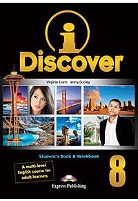 I DISCOVER 8 STUDENT'S BOOK AND WORKBOOK (+ ieBOOK) 978-1-4715-3455-3 9781471534553