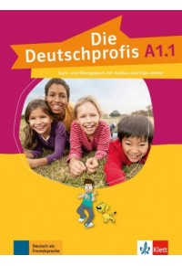 DIE DEUTSCHPROFIS A1.1 KURSBUCH 978-3-12-676476-6 9783126764766