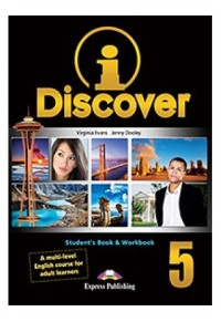 IDISCOVER 5 STUDENT'S BOOK AND WORKBOOK (ADULT LEARNERS + ieBOOK) 978-1-4715-3449-2 9781471534492