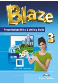 BLAZE 3 PRESENTATION SKILLS & WRITING SKILLS 978-1-4715-5080-5 9781471550805