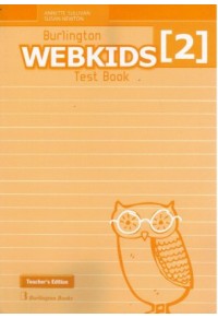 WEBKIDS 2 TEST BOOK - TEACHER'S EDITION 978-9963-51-283-6 9789963512836
