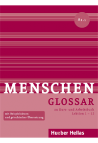 MENSCHEN A1.1 GLOSSAR 978-960-548-011-0 9789605480110