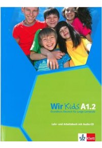 WIR KIDS A1.2 KURSBUCH & ARBEITSBUCH (+CD) ΠΑΛΙΑ ΕΚΔΟΣΗ 978-960-6891-92-2 9789606891922