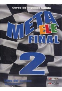 META ELE FINAL 2 LIBRO DEL ALUMNO (B1+ -B2) 978-84-7711-766-7 9788477117667