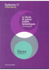 SORBONNE C1 LITTERATURE -(LE HORLA & ELECTRA) 2016-2017