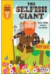 THE SELFISH GIANT - PRIMARY READERS LEVEL 2 +CD