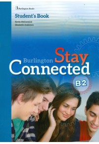 STAY CONNECTED B2 STUDENT'S BOOK 978-9963-273-38-6 9789963273386