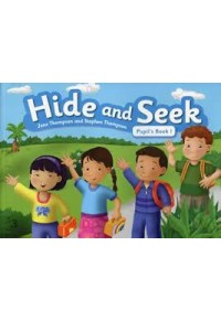 HIDE AND SEEK 1 PUPIL'S BOOK 978-1-4080-6216-6 9781408062166