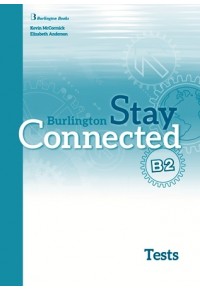 BURLINGTON STAY CONNECTED B2 TEST BOOK 978-9963-273-43-0 9789963273430