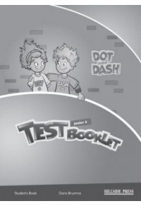 DOT AND DASH JUNIOR A TEST BOOKLET 978-960-424-880-3 9789604248803
