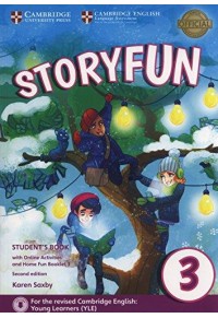 STORYFUN 3 STUDENT'S BOOK (+HOME FUN BOOKLET AND ONLINE ACTIVITIES) 978-1-316-61715-1 9781316617151