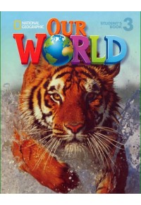 OUR WORLD 3 STUDENT'S BOOK (+CD-ROM)  (BRITISH EDITION) 978-1-285-45552-5 9781285455525