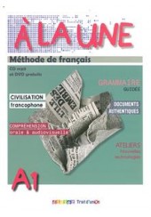 A LA UNE 1 A1 METHODE DE FRANCAIS (+ CD MP3 + DVD)